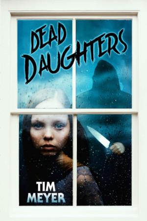 Dead Daughters Tim Meyer Poster Large