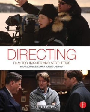 Directing Film Techniques And Aesthetics Fifth Edition 01