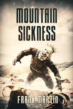 Mountain Sickness Frank Martin Poster
