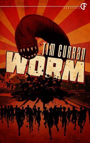 Worm Tim Curran 01