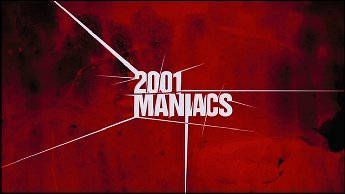 2001 Maniacs 01