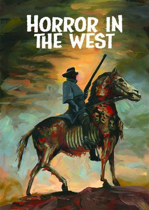 Horror In The West 00