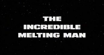 The Incredible Melting Man 01