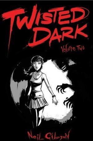 Twisted Dark Volume Two 01