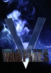 theres no such thing as vampires